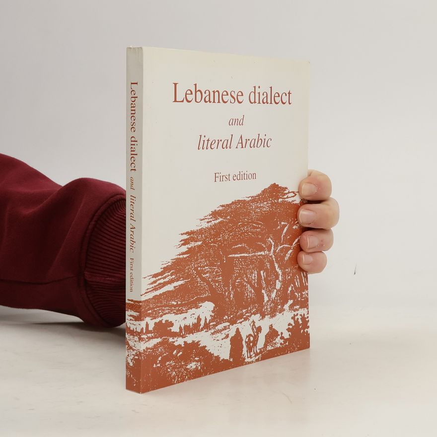 Henriette Haddad-Fadel Lebanese Dialect and Literal Arabic
