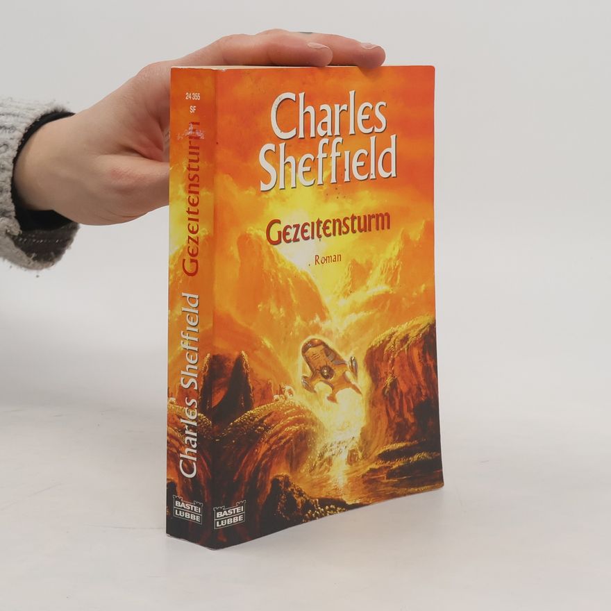 Charles Sheffield Gezeitensturm. Roman. Deutsche Erstveröffentlichung