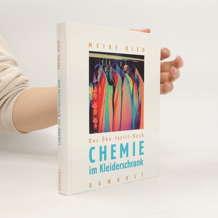 Meike Ried Chemie im Kleiderschrank