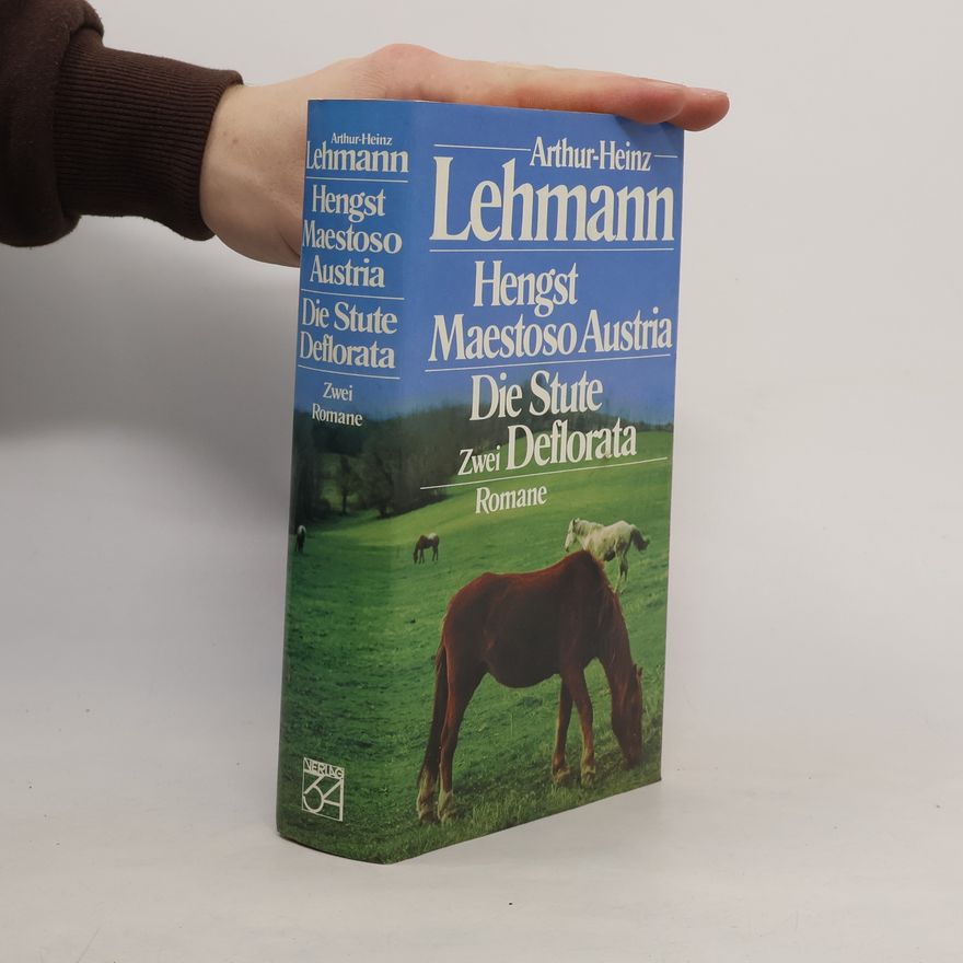 Arthur-Heinz Lehmann Hengst Maestoso Austria