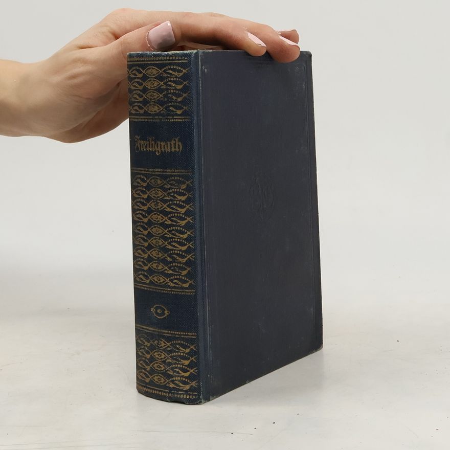 Ferdinand Freiligrath Freiligraths Werke