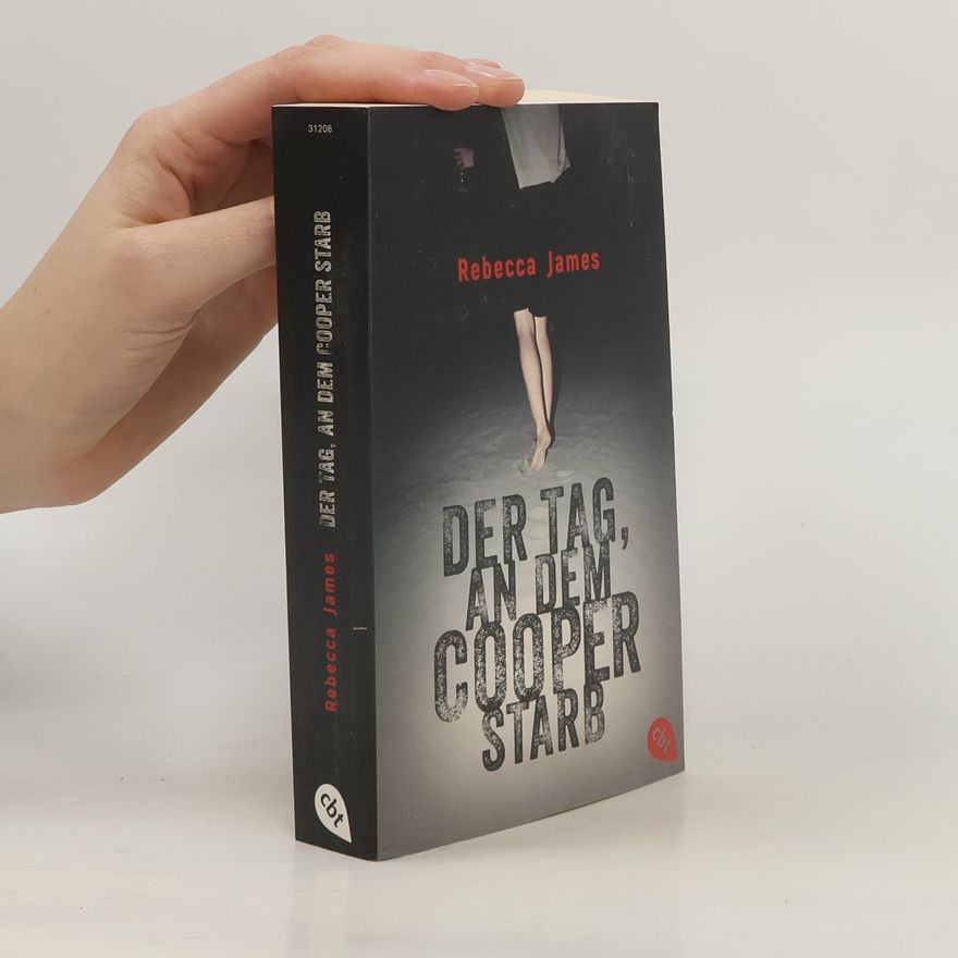 Rebecca James Der Tag, an dem Cooper starb
