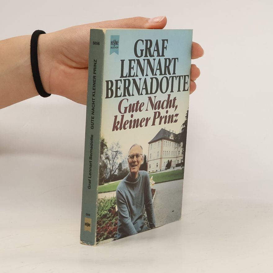 Lennart Bernadotte Gute Nacht, kleiner Prinz
