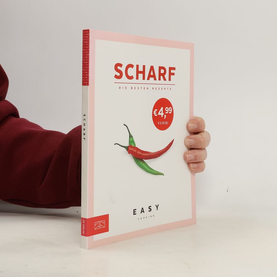 Autorenkollektiv Scharf. Die besten Rezepte