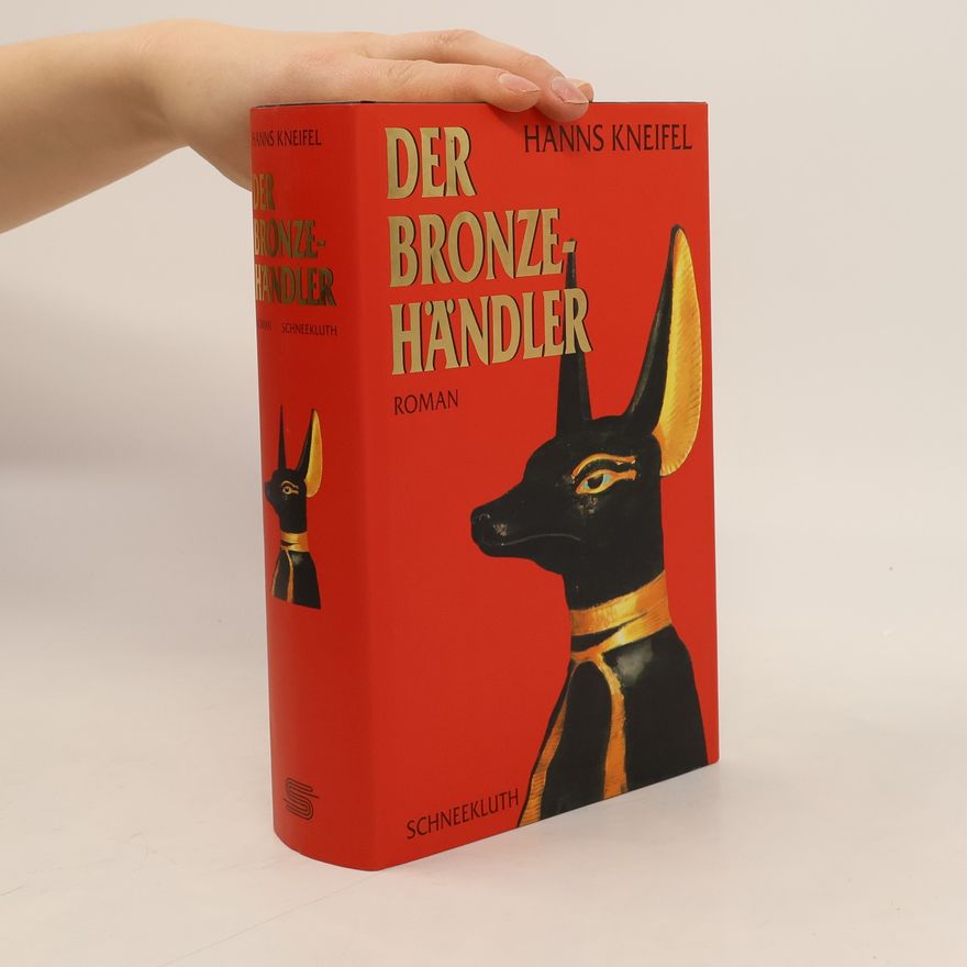 Hanns Kneifel Der Bronzehändler