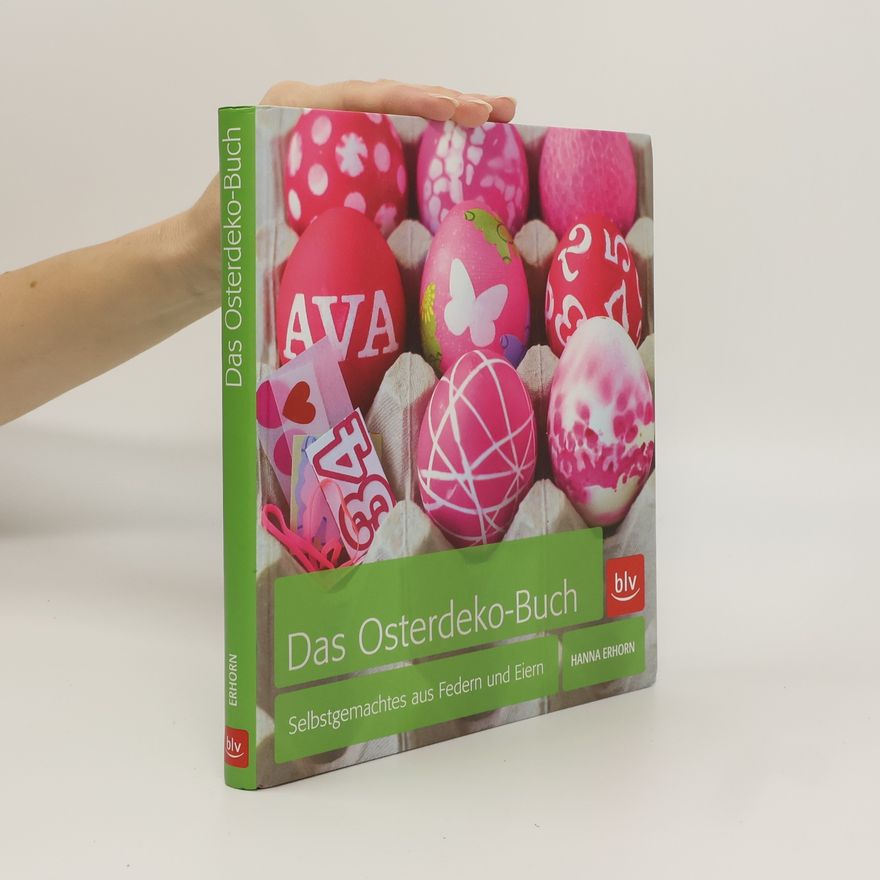 Hanna Charlotte Erhorn Das Osterdeko-Buch