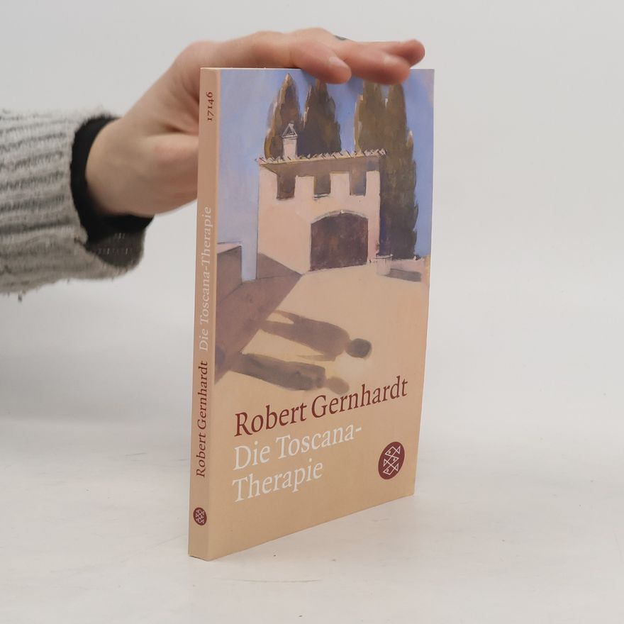 Robert Gernhardt Die Toscana-Therapie