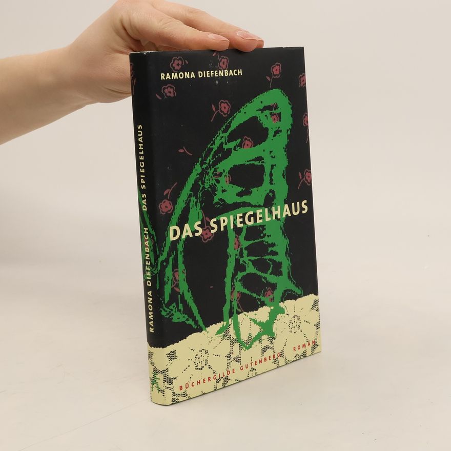 Ramona Diefenbach Das Spiegelhaus