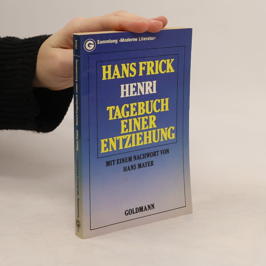 Henri Sammlung Moderne Literatur - 7014: Henri; Tagebuch einer Entziehung