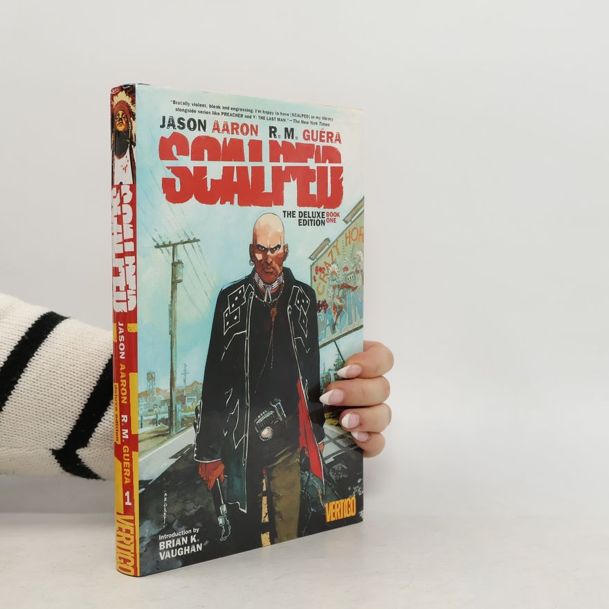 Jason Aaron Scalped Deluxe Edition Book One