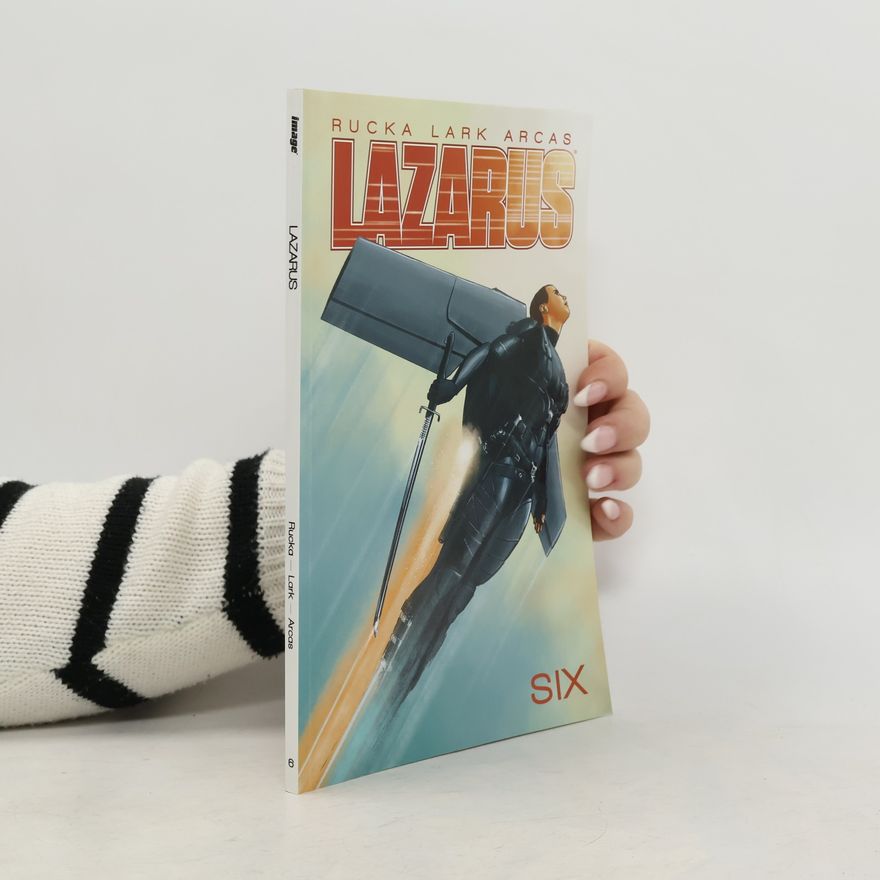 Greg Rucka Lazarus Volume 6
