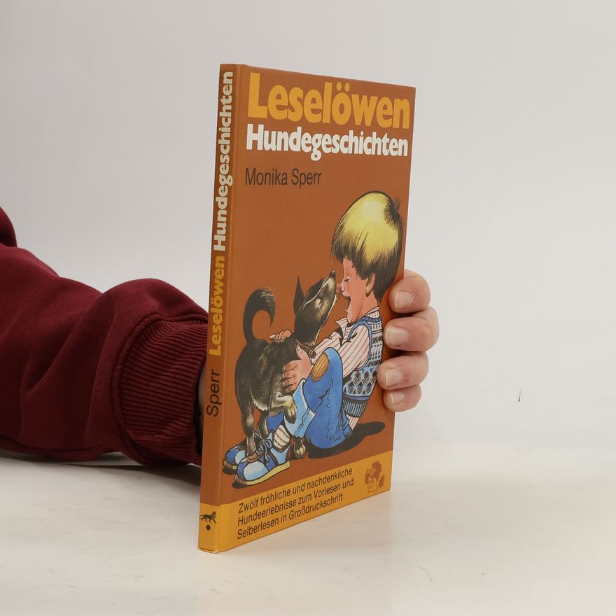 Monika Sperr Leselöwen-Hundegeschichten