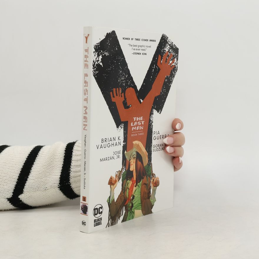 Brian Vaughan Y The Last Man Book Three