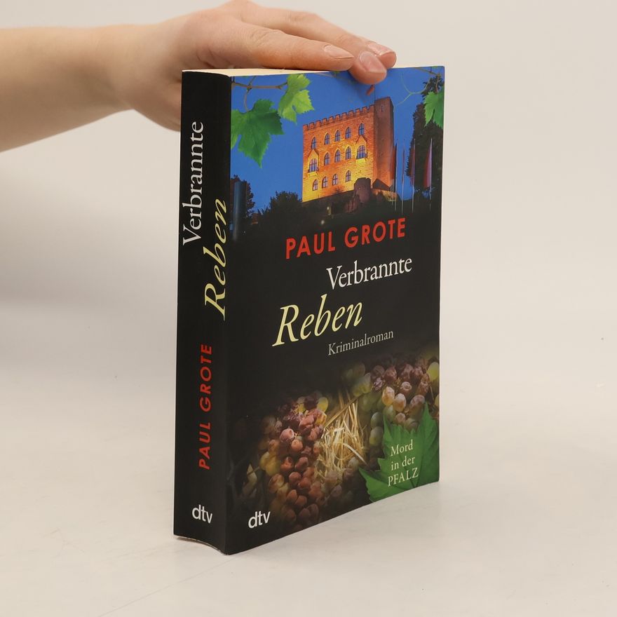 Paul Grote Verbrannte Reben