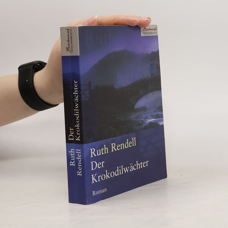 Ruth Rendell Der Krokodilwächter