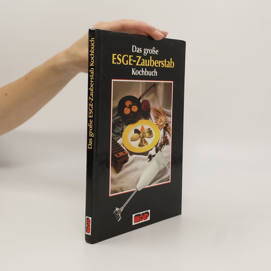 Autorenkollektiv Das grosse ESGE-Zauberstab Kochbuch
