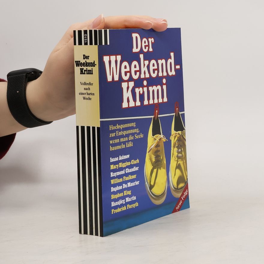 Autorenkollektiv Der Weekend-Krimi