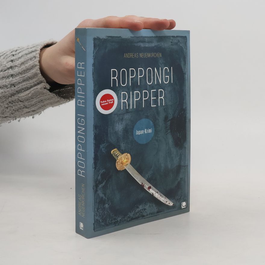 Andreas Neuenkirchen Roppongi Ripper