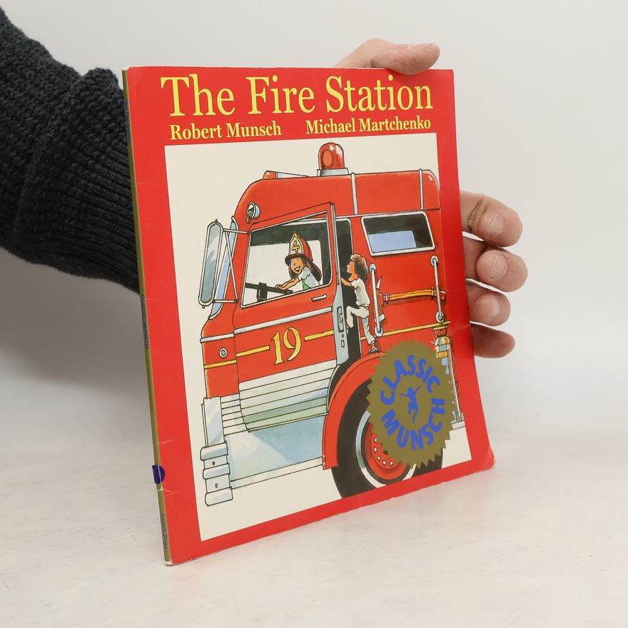 Robert N. Munsch The Fire Station