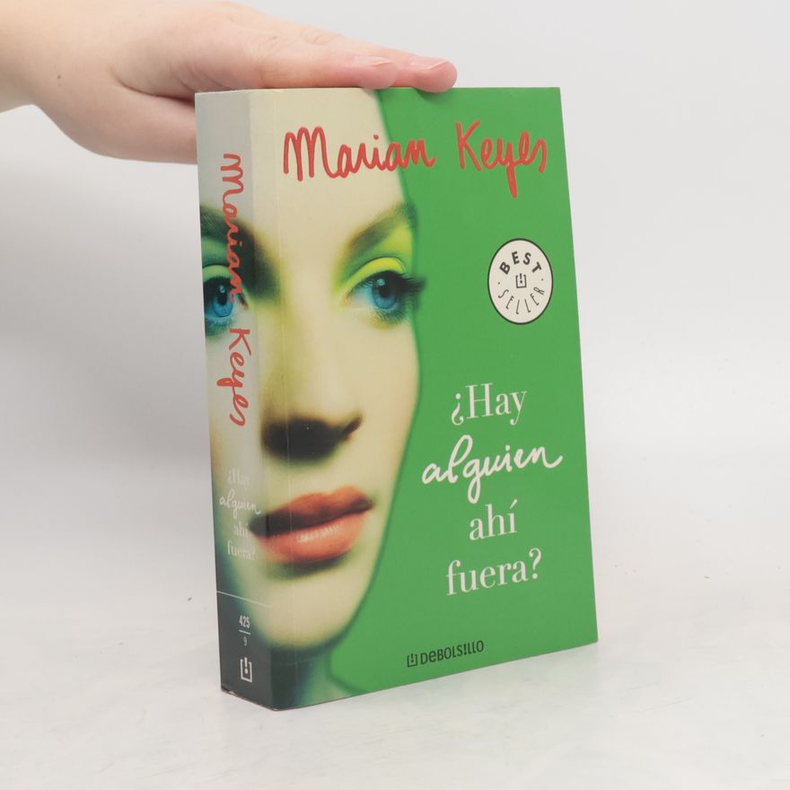 Marian Keyes ¿Hay alguien ahí fuera?