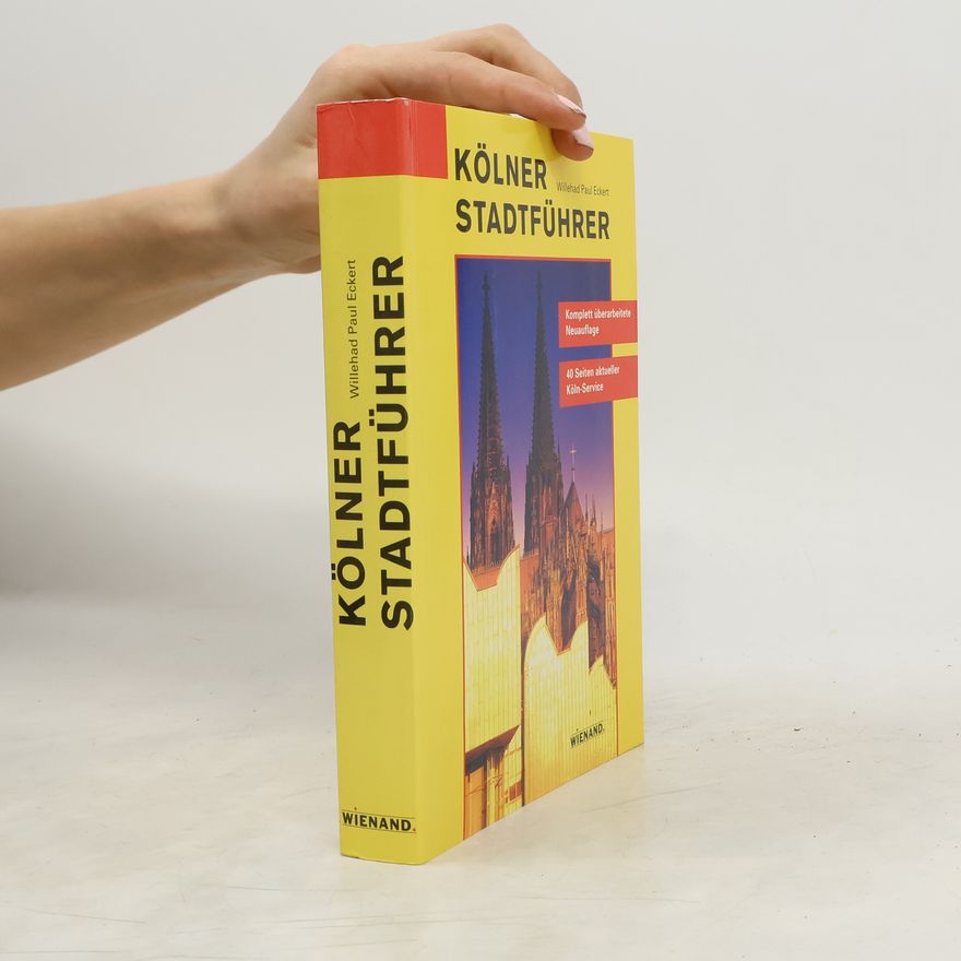 Willehad Paul Eckert Kölner Stadtführer