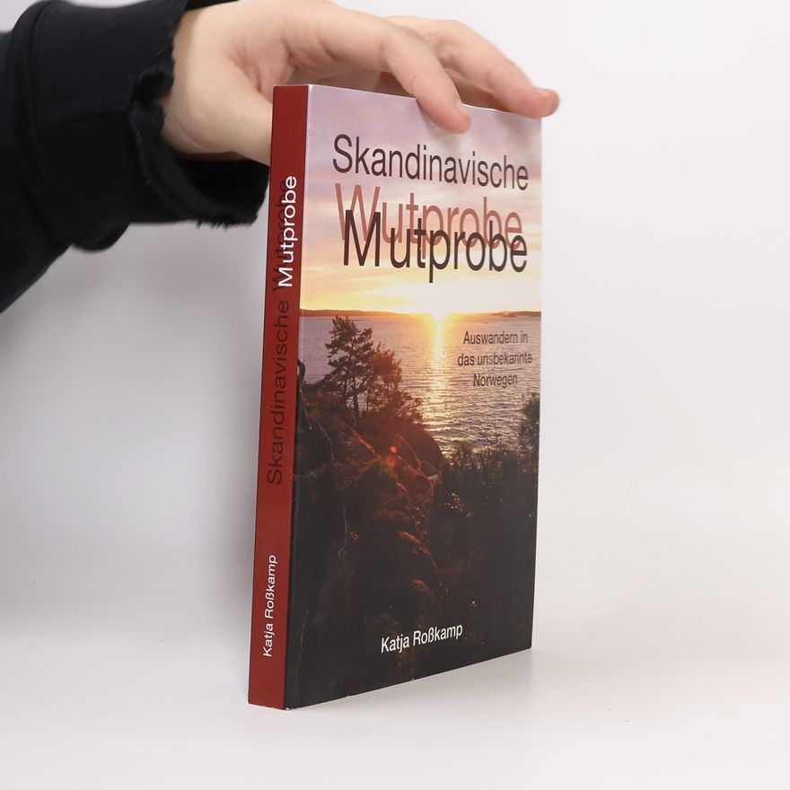 Katja Roßkamp Skandinavische Mutprobe