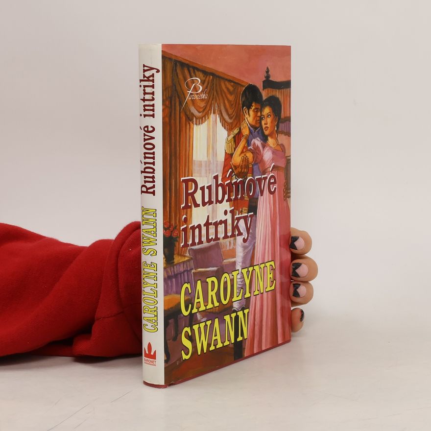 Carolyne Swann Rubínové intriky