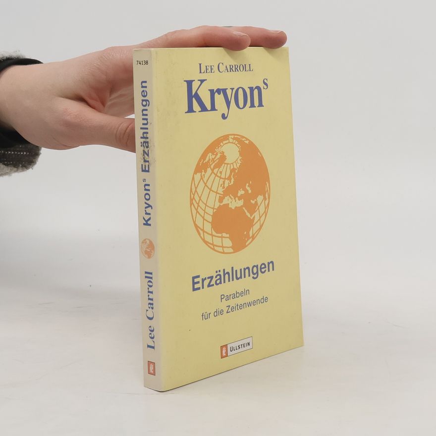 Lee Carroll Kryons Erzählungen
