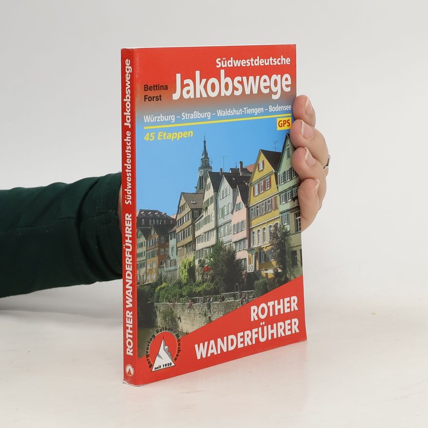 Bettina Forst Südwestdeutsche Jakobswege