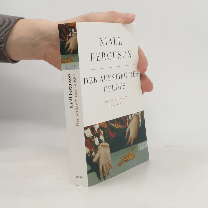 Niall Ferguson Der Aufstieg des Geldes
