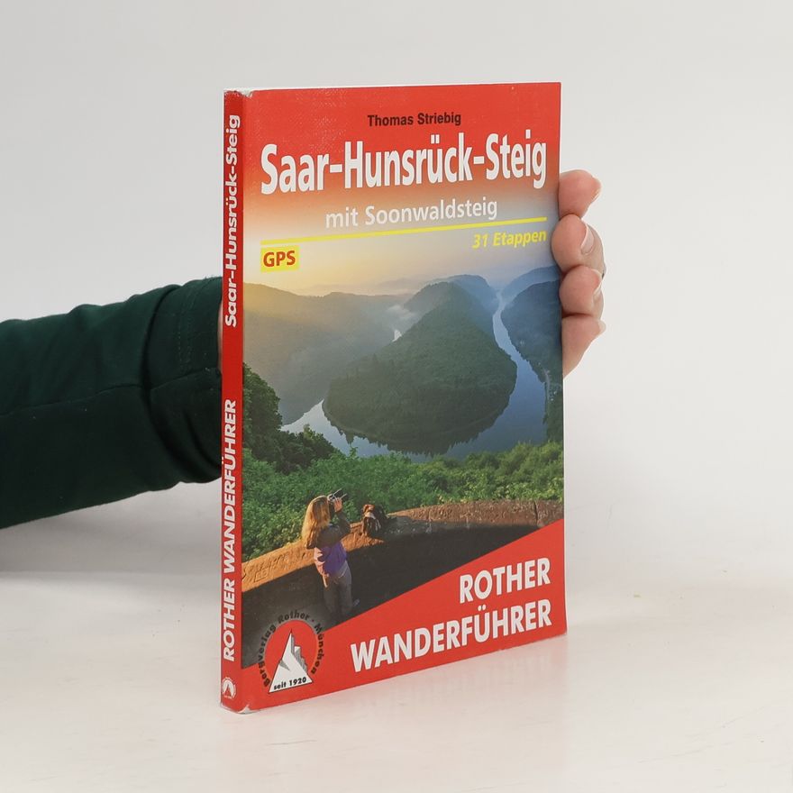 Thomas Striebig Rother Wanderführer: Saar-Hunsrück-Steig