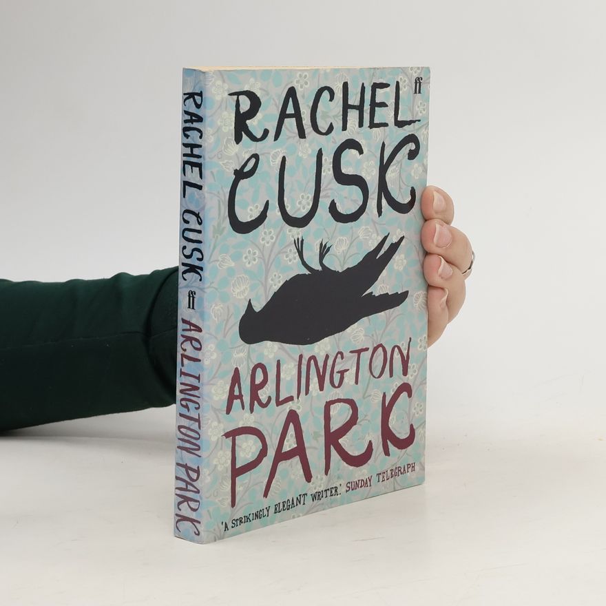 Rachel Cusk Arlington park