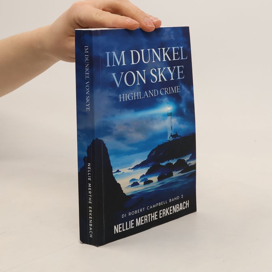 Nellie Merthe Erkenbach DI Robert Campbell - 2: Im Dunkel von Skye