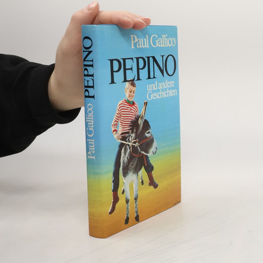 Paul Galico Pepino und andere Geschichten