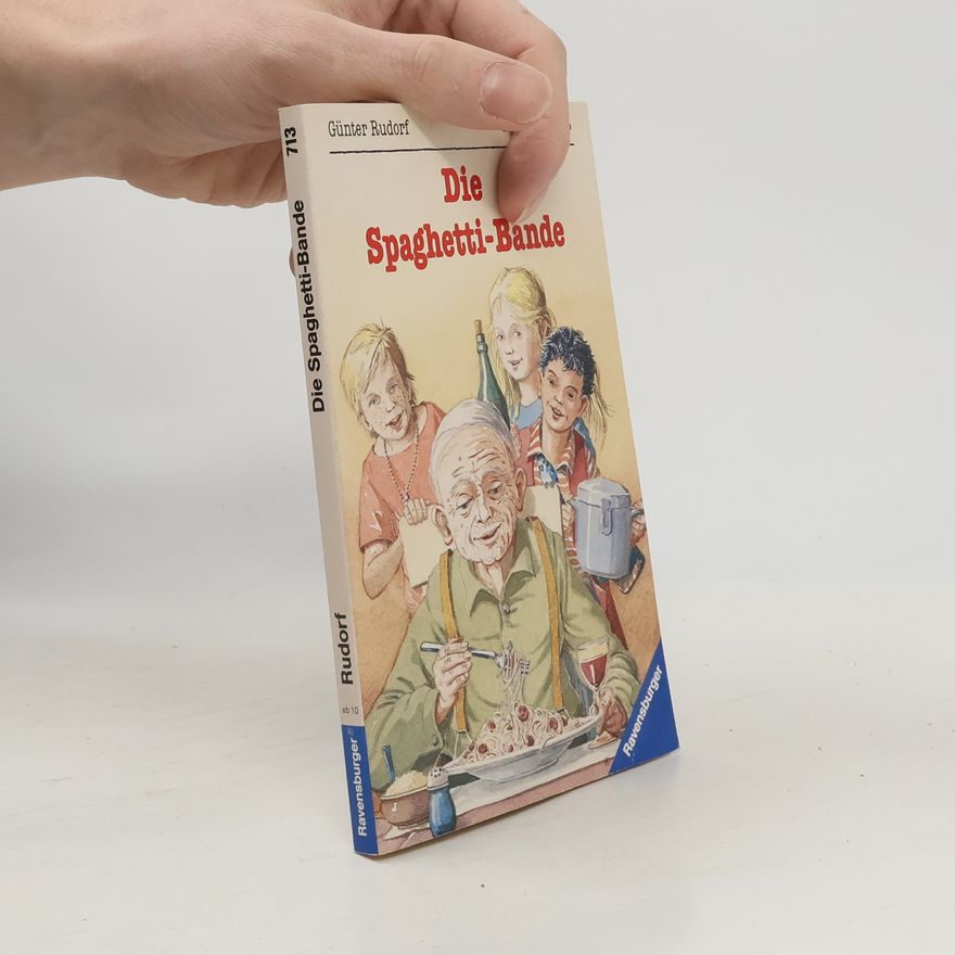 Günter Rudorf Die Spaghetti-Bande. Bd. 713