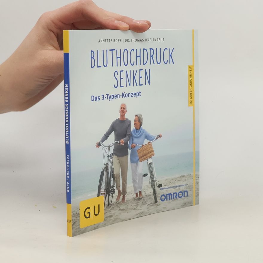 Thomas Breitkreuz Bluthochdruck senken. Das 3-Typen-Konzept