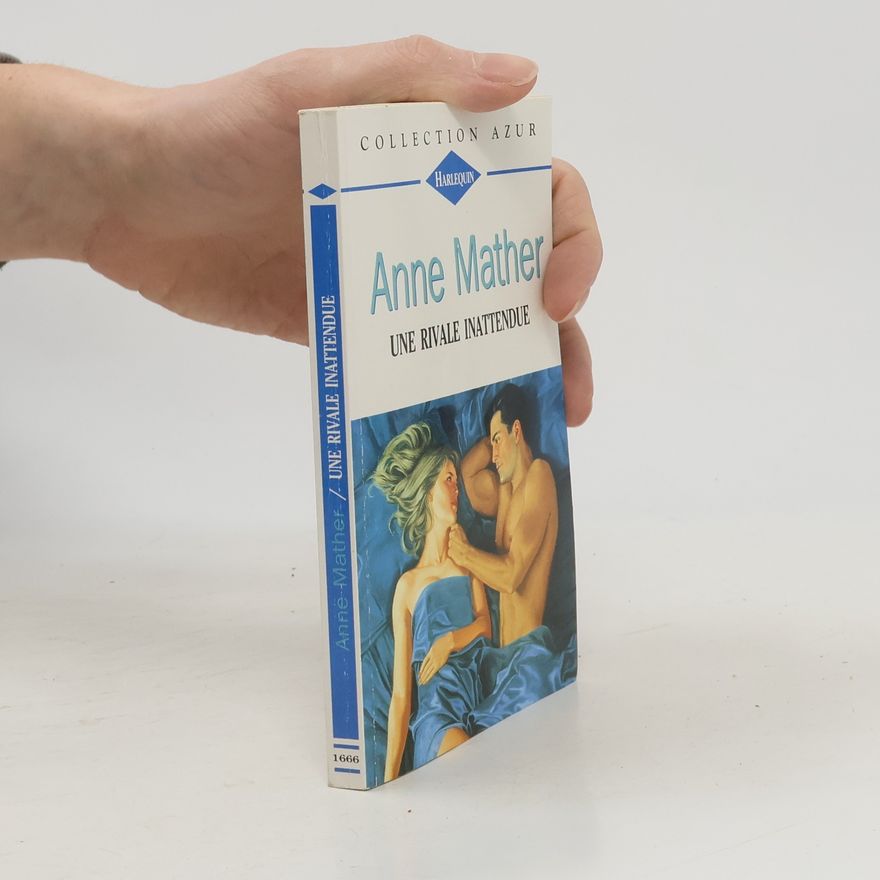 Anne Mather Collection Harlequin Azur - 1666: Une rivale inattendue