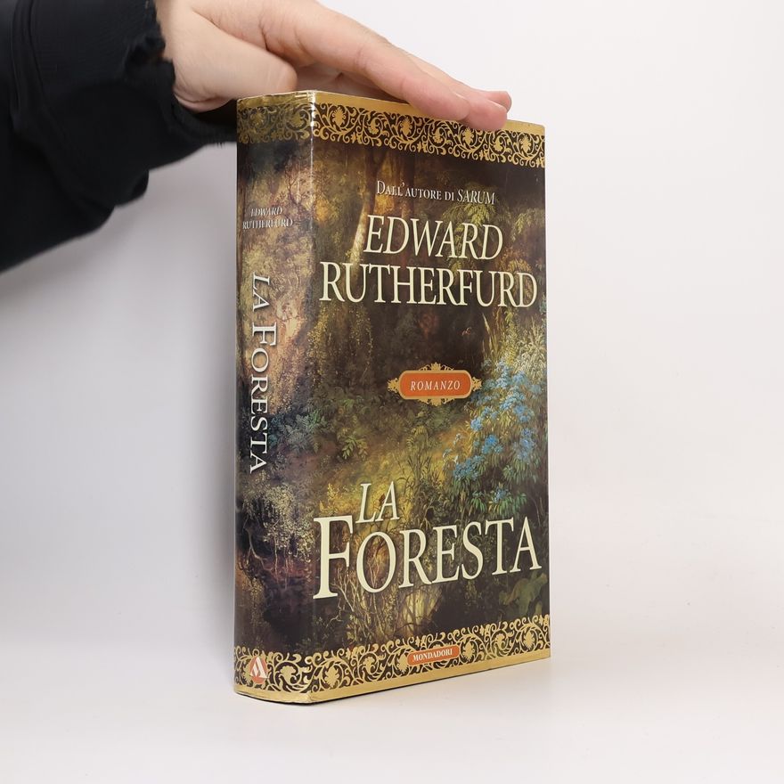 Edward Rutherfurd La foresta