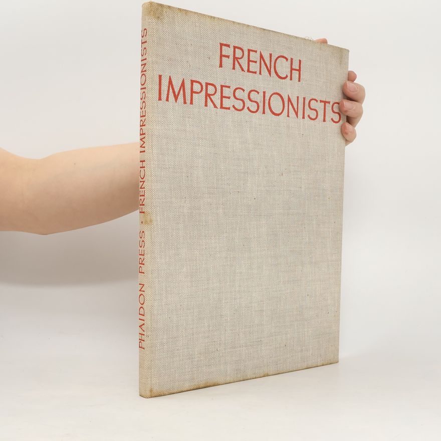 Kolektiv autorů French Impressionists