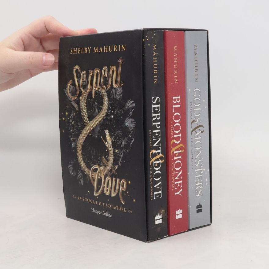 Shelby Mahurin Serpent & Dove. Blood & Honey. Gods & Monsters