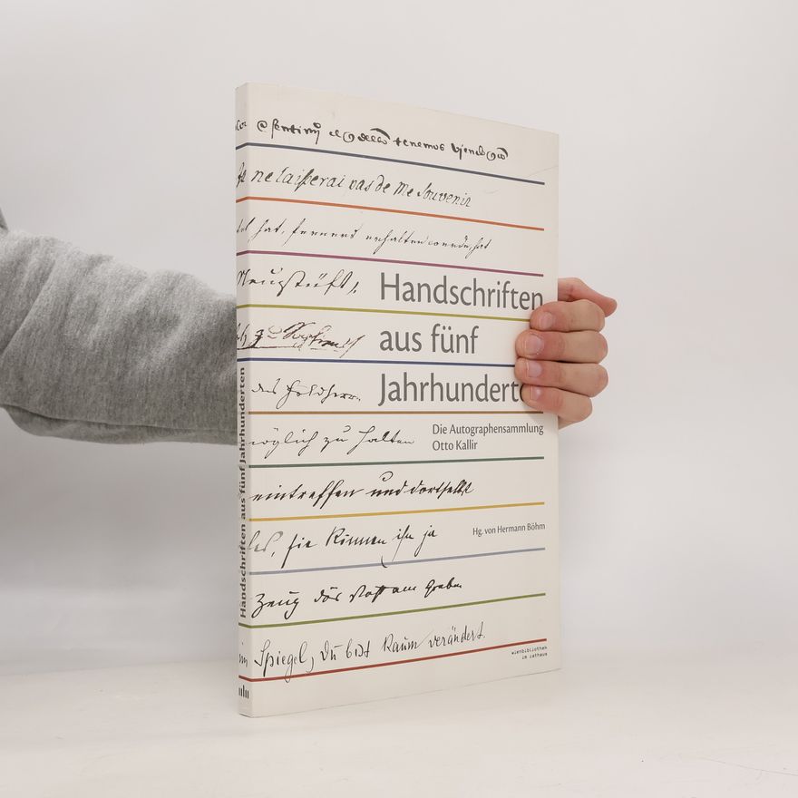 Hermann Böhm Handschriften aus fünf Jahrhunderten