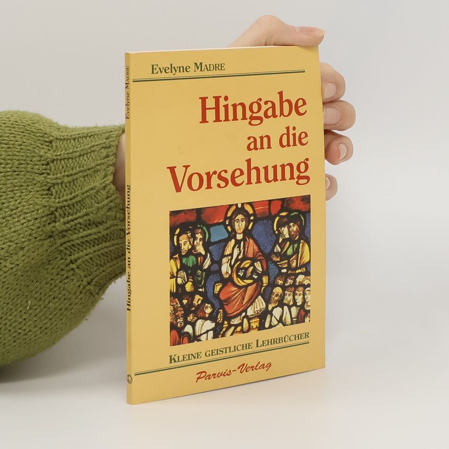 Doris Dunkmann Hingabe an die Vorsehung