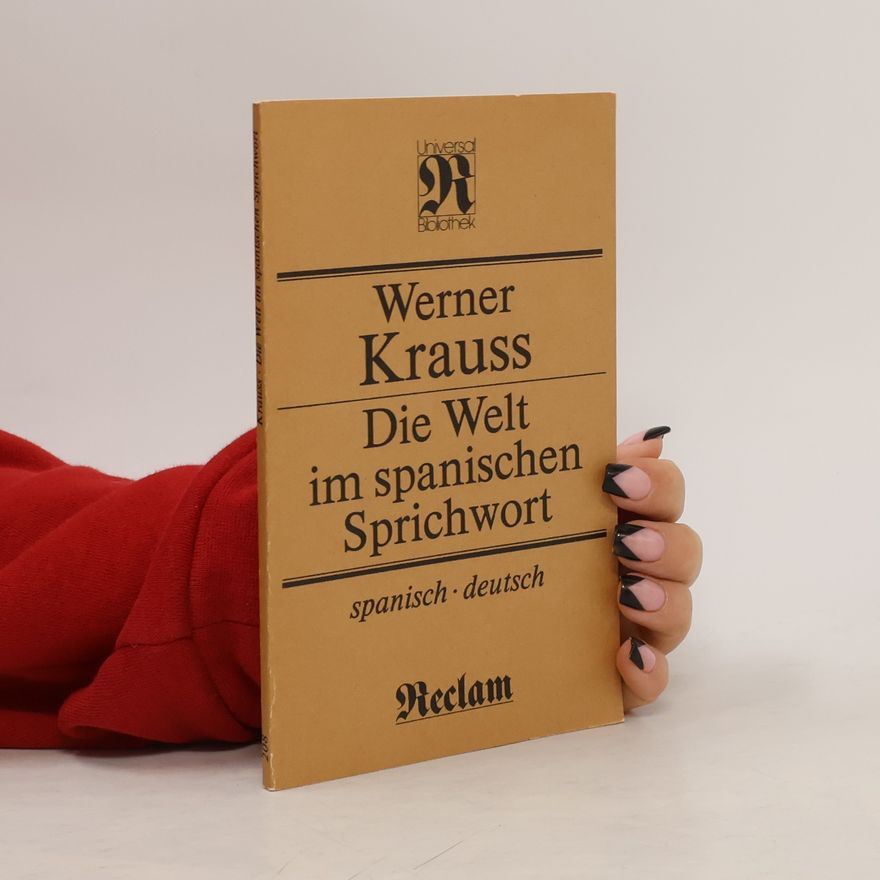 Werner Krauss Die Welt im spanischen Sprichwort