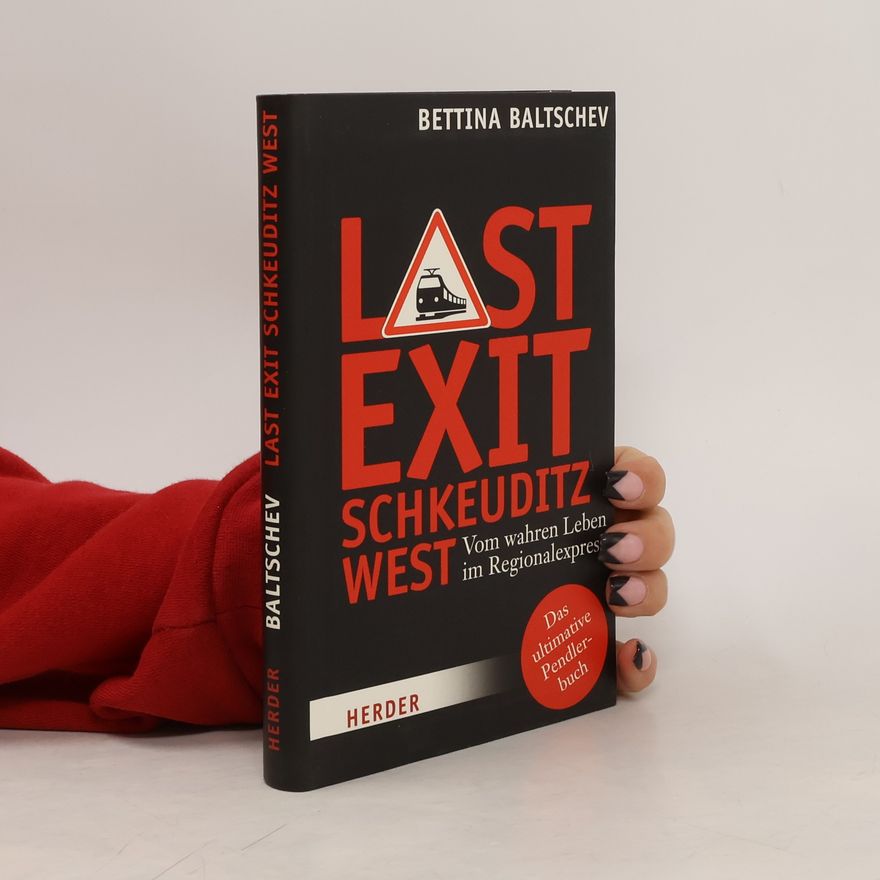 Bettina Baltschev Last Exit Schkeuditz West