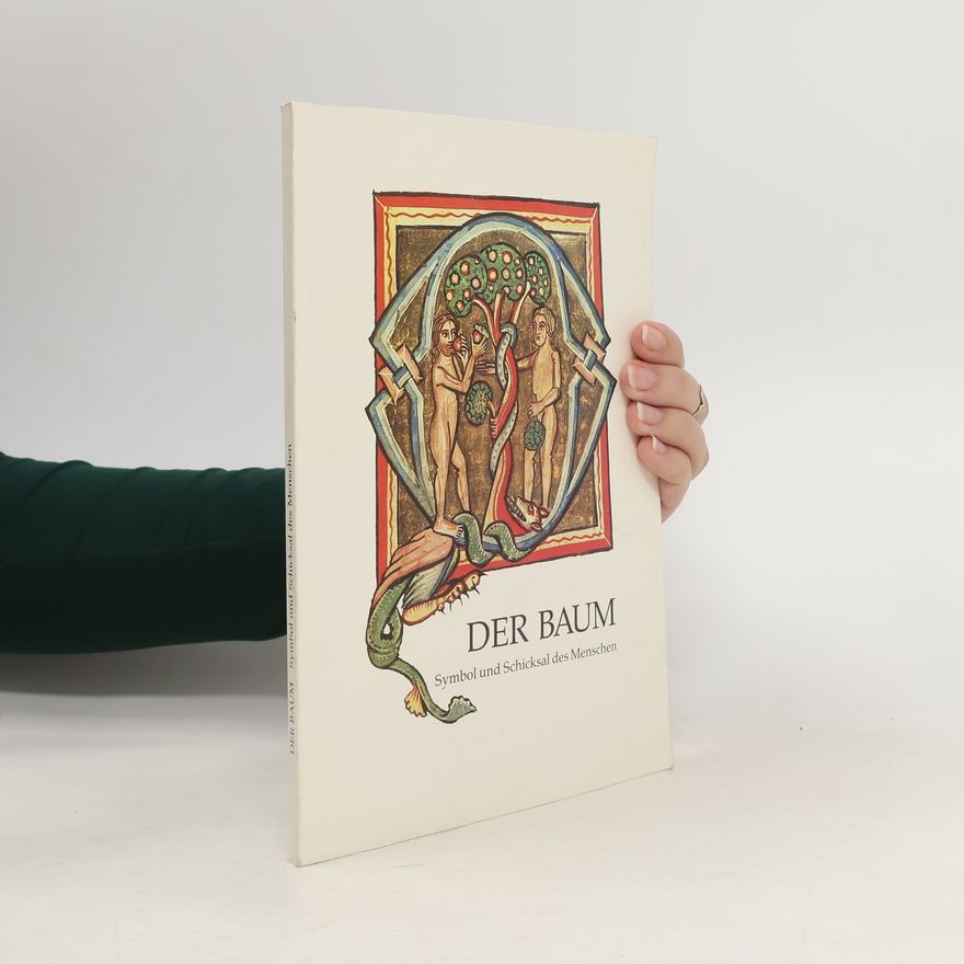Sibylle Selbmann Der Baum, Symbol und Schicksal des Menschen