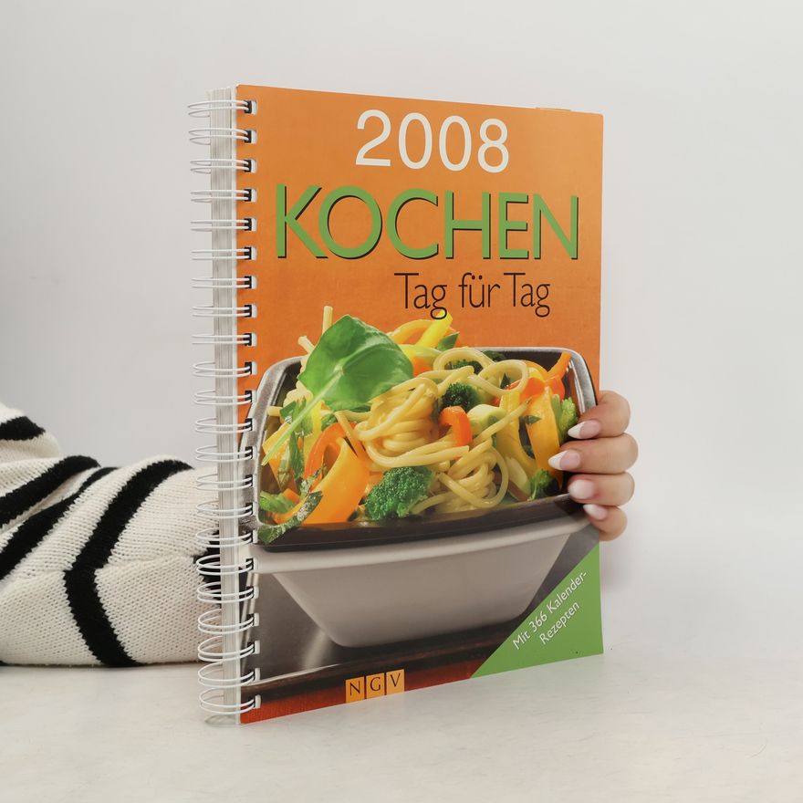 Autorenkollektiv 2008 Kochen Tag für Tag
