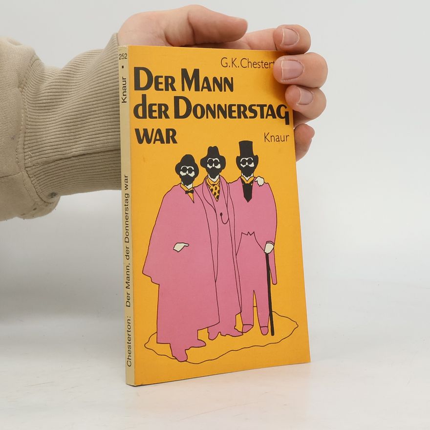 Gilbert Keith Chesterton Der Mann der Donnerstag war