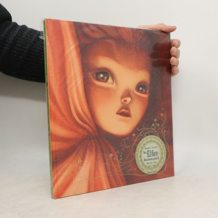 Benjamin Lacombe Das Elfen-Bestimmungsbuch