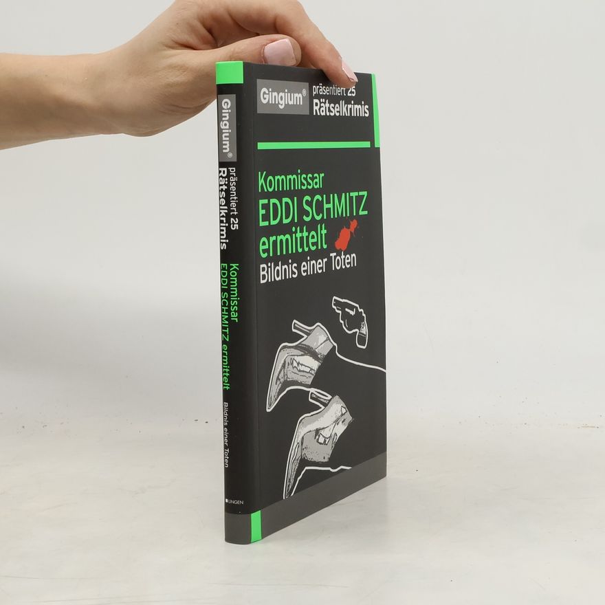 Autorenkollektiv Kommissar Eddi Schmitz ermittelt. Blidnis einer Toten
