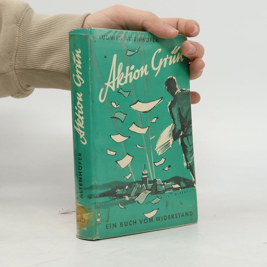 Ludwig Altenhöfer Aktion Grün